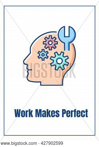 Work Makes Perfect Greeting Card With Color Icon Element. Workers Contributions. Postcard Vector Des