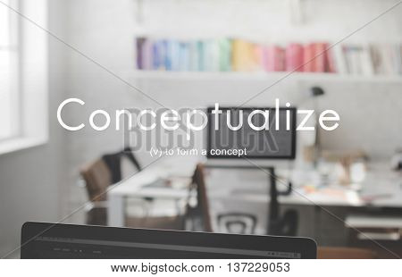 Conceptualize Creative Ideas Notion Abstract Plan Concept