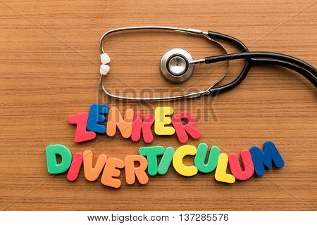 Zenker Diverticulum Colorful Word With Stethoscope