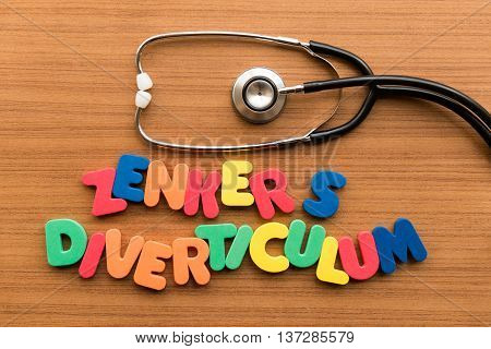 Zenker's Diverticulum Colorful Word With Stethoscope