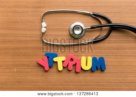 Yttrium Colorful Word With Stethoscope