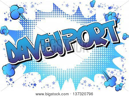 Davenport - Comic book style word on comic book abstract background.