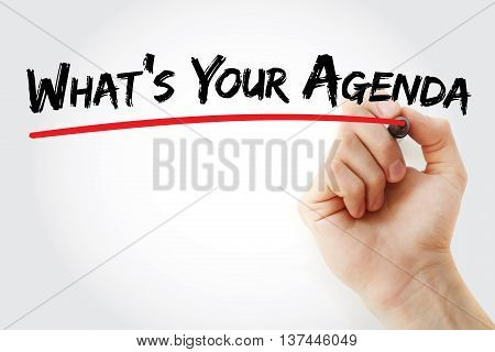 Hand Writing What's Your Agenda
