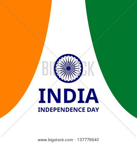 India Independence day. Vector background with Indian national flag, deep saffron, white and green colors. 15th of august design element with Dharma wheel