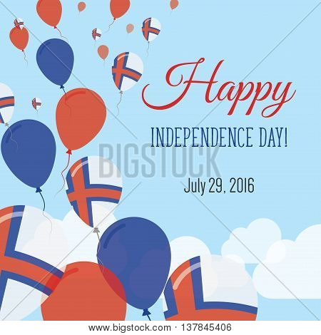 Independence Day Flat Greeting Card. Faroe Islands Independence Day. Faroese Flag Balloons Patriotic