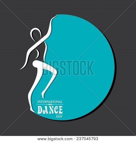 Vector Illustration Of International Dance Day, Design For Flyers, Magazines And Commercial Banners.
