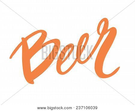Hand Drawn Lettering Beer On Textured Beige Background. Black And White Vintage Drawing For Bar, Pub