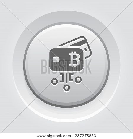 Bitcoin Debit Card Button Icon. Modern Financial Technology Sign. Digital Graphic Symbol. Bank Debit