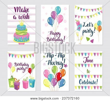 Happy Birthday Cards Set. Greeting Cards With Balloons, Cakes, Gifts And Flags. Birthday Lettering T