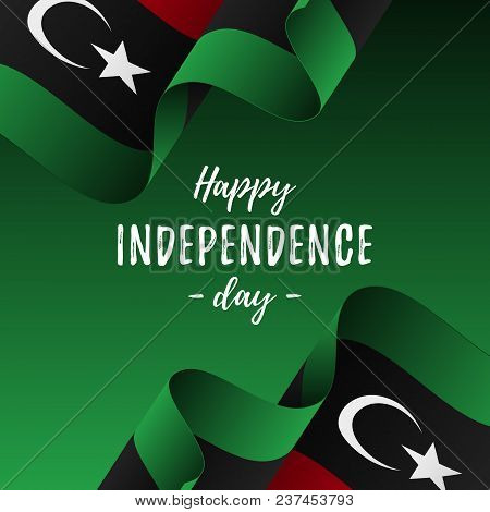 Banner Or Poster Of Libya Independence Day Celebration. Libya Flag. Vector Illustration.