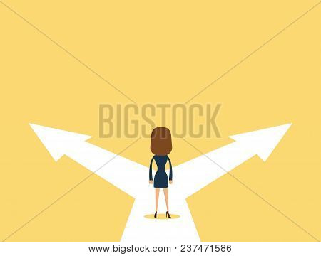 Business Decision Concept Vector Illustration. Businesswoman Standing On The Crossroads With Two Arr