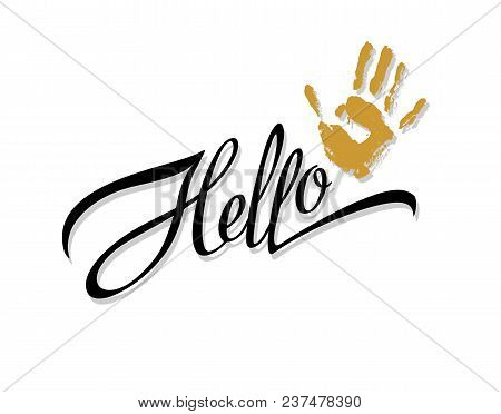 Hallo. Lettering. Calligraphic Inscription. The Palm Print.  Design For Printing. Vector.