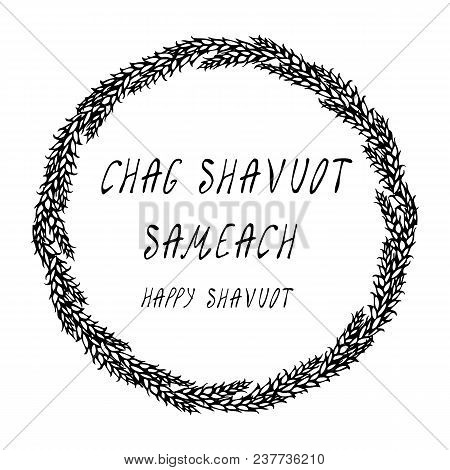 Jewish Holiday Chag Shavuot Sameach - Happy Shavuot Card. Wreath Wheat Spikelets, Hand Written Templ