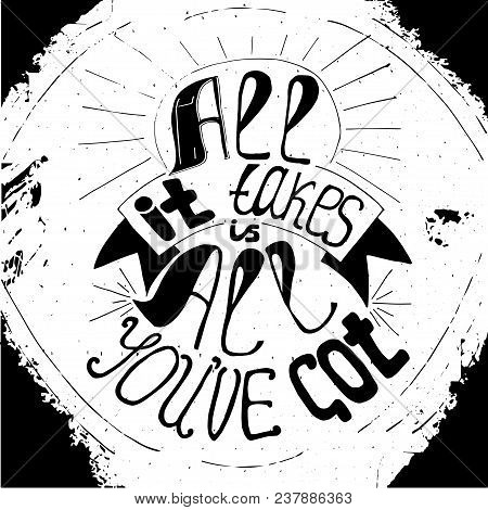 All It Takes Lettering