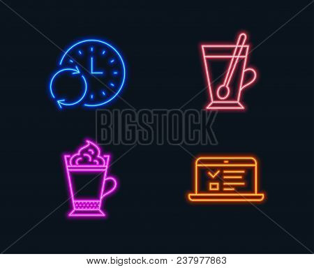 Neon Lights. Set Of Latte Coffee, Update Time And Tea Mug Icons. Web Lectures Sign. Hot Drink With W