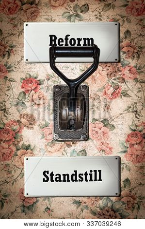 Street Sign The Direction Way To Reform Versus Standstill