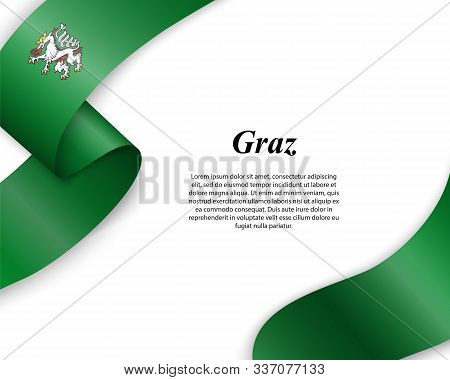 Waving Ribbon With Flag Of Graz City. Template For Poster Design