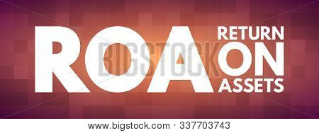 Roa - Return On Assets Acronym, Business Concept Background