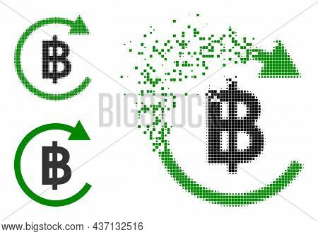 Fractured Dotted Thai Baht Repay Pictogram With Halftone Version. Vector Destruction Effect For Thai