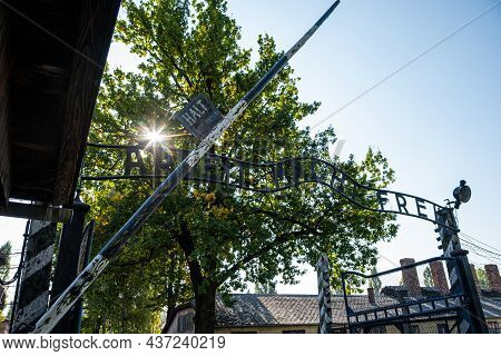 Auschwitz Poland September 2021 Arbeit Macht Frei - Translated To Work Will Set You Free, Sign At Th