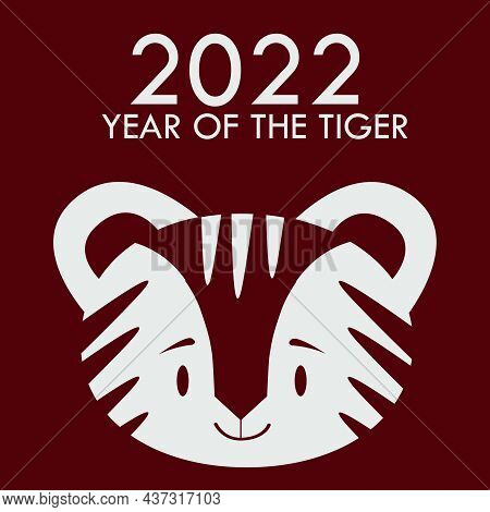 Happy Chinese New Year 2022. Cute Happy Tiger With Text Year Of The Tiger 2022. Year Of The Tiger