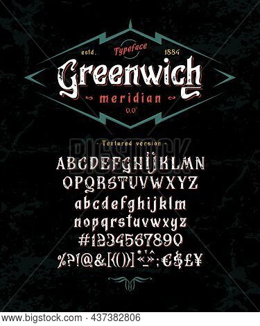 Font Greenwich. Vintage Label. Fun Magic Letters