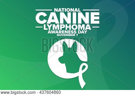 National Canine Lymphoma Awareness Day. November 7. Holiday Concept. Template For Background, Banner