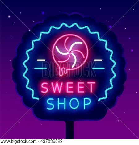Sweet Shop Neon Sign. Street Billboard For Candy Store. Candy Bar Logo. Pink Lollipop. Night Bright 