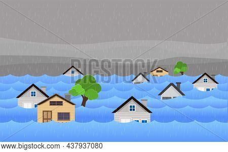 Flood Natural Disaster With House, Heavy Rain And Storm , Damage With Home, Clouds And Rain, Floodin