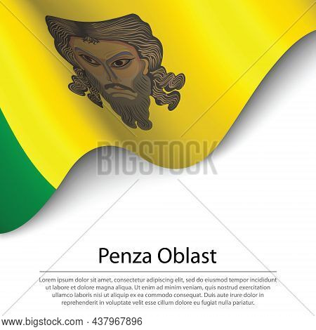 Waving Flag Of Penza Oblast Is A Region Of Russia On White Background. Banner Or Ribbon Vector Templ
