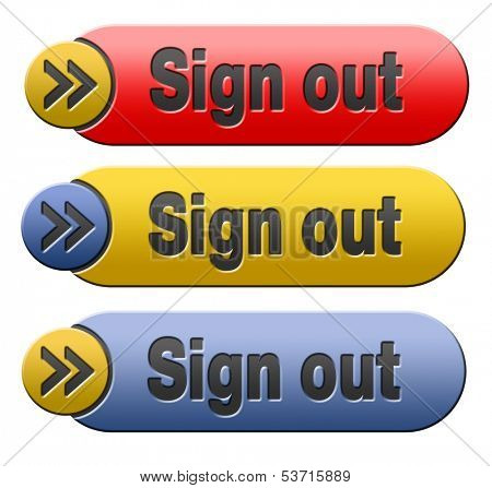 sign out button or user or member logout banner