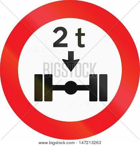 Road Sign Used In Denmark - No Vehicles Having A Weight Exceeding 2 Tonnes On One Axle