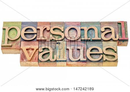 personal  values  - isolated word abstract in letterpress wood type printing blocks stained by color inks