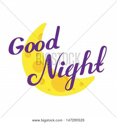 Vector illustration of wish a good night isolated on white background. Cute hand drawn lettering and moon