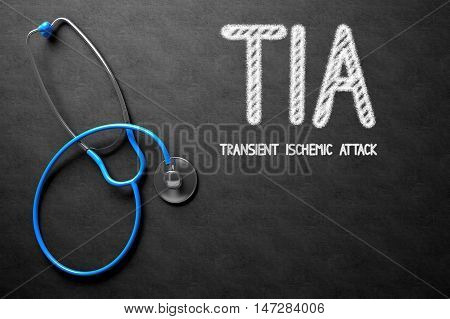 Medical Concept: TIA - Transient Ischemic Attack - Medical Concept on Black Chalkboard. Medical Concept: TIA - Transient Ischemic Attack Handwritten on Black Chalkboard. 3D Rendering.