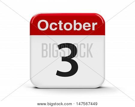 Calendar web button - The Third of October - German Unity Day and National Foundation Day in South Korea three-dimensional rendering 3D illustration