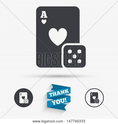 Casino sign icon. Playing card with dice symbol. Flat icons. Buttons with icons. Thank you ribbon. Vector
