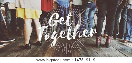 Get Together Gethering Support Teamwork Concept