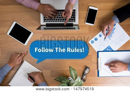 Follow The Rules!
