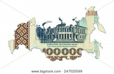 100000 Belarusian Ruble Bank Note  In Shape Of Russia