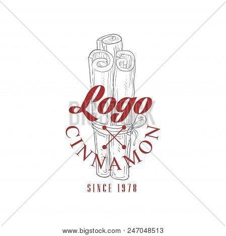 Cinnamon Logo Since 1978, Culinary Spice Retro Emblem Vector Illustration Isolated On A White Backgr