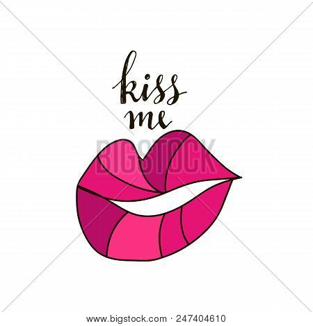 Kiss Me. Red Lips. World Kiss Day. Hand Drawn Lettering. Template Poster, Greeting Card.vector  Illu