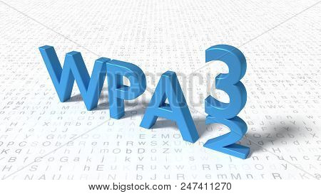 Word Wpa3 Standing On Random Letter Floor Where The 3 Is Pushing Down The 2 Replacement Concept 3d I