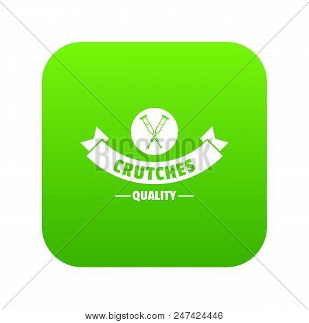 Quality Crutches Icon Green Vector Isolated On White Background