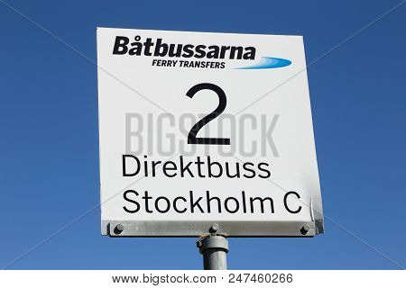 Nynashamn, Sweden - August 3, 2016: Close-up Of The Bus Stop Sign For Line 2 With Destination Stockh