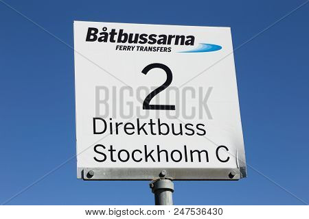 Nynashamn, Sweden - August 3, 2016: Close-up Of The Bus Stop Sign For Line 2 With Destination Stockh