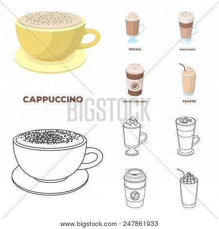 Mocha, Macchiato, Frappe, Take Coffee.different Types Of Coffee Set Collection Icons In Cartoon, Out