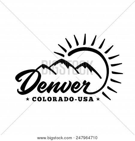 Denver. Black And White Lettering Design. Decorative Inscription. Denver Colorado Vector And Illustr