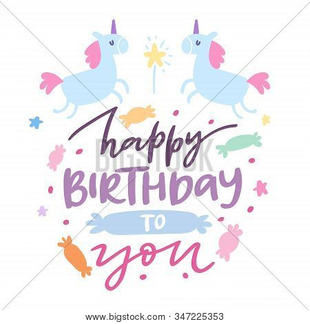 Happy Birthday Card With Cute Unicorns Baby Showel Vector Cartoon Illustration. Fairytale Fantasy Te