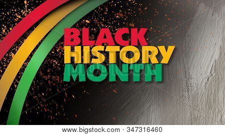 Graphic Design Of The Phrase Black History Month With Decorative Red, Gold And Green Ribbons And Han